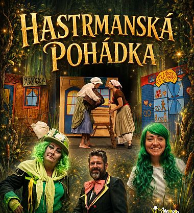 Divadlo dětem: Hastrmanská pohádka