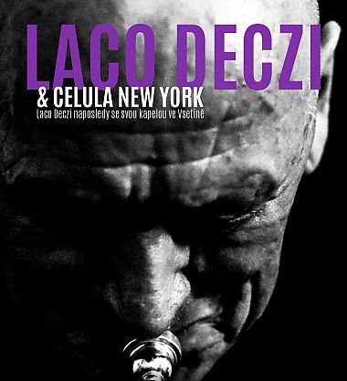 Laco Deczi and Celula New York