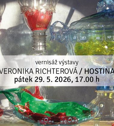 Vernisáž – Veronika Richterová – Hostina