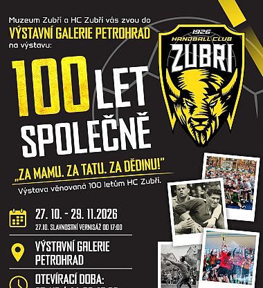 100 LET SPOLEČNĚ „Za mamu. Za tatu. Za dědinu!“
