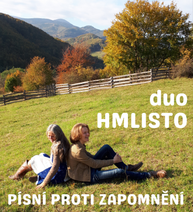 Duo HMLISTO – PÍSNÍ PROTI ZAPOMNĚNÍ