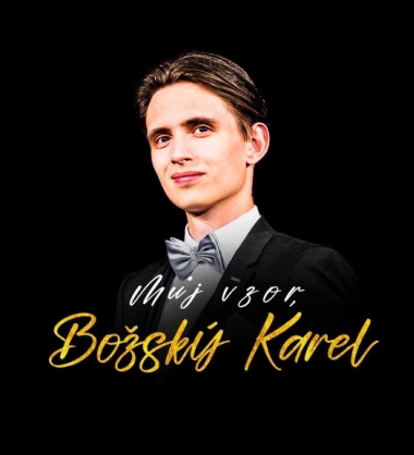 Můj Vzor, Božský Karel