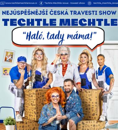Haló, tady máma - Techtle Mechtle Travesti revue skupiny