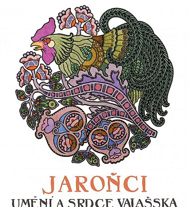 Jaroňci – umění a srdce Valašska